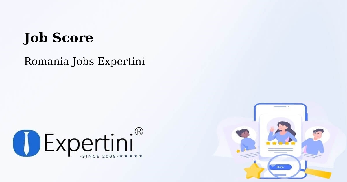 Job Score & Job Description Score Tool – Bara - Romania Jobs Expertini
