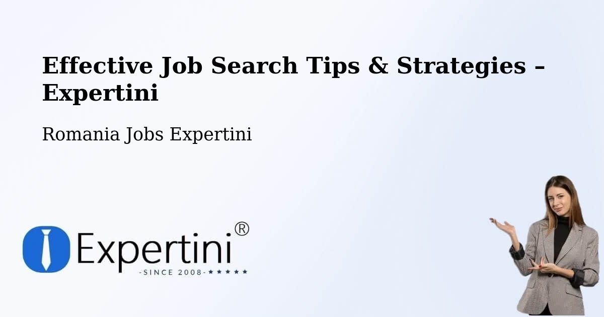Job Search Tips & Strategies for Job Seekers – Bara - Bara, Romania Jobs Expertini