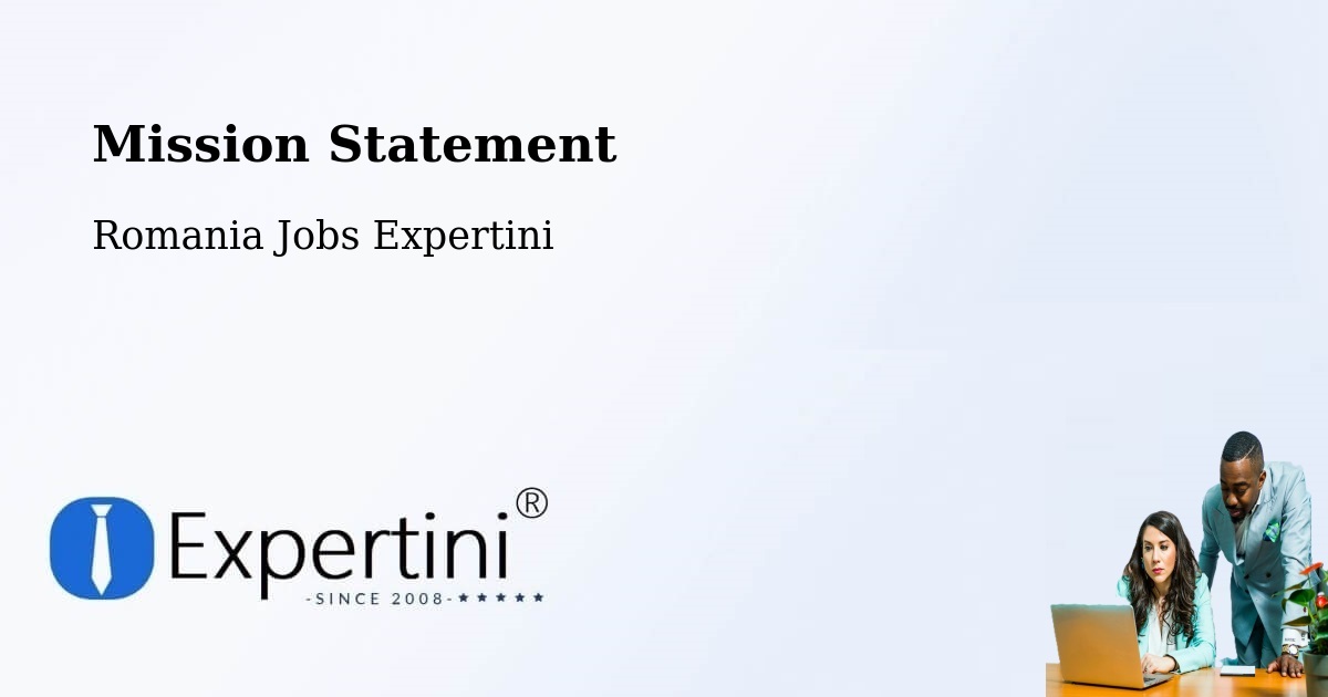 Corporate Mission – Bara - Romania Jobs Expertini